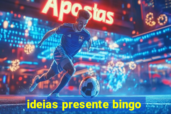 ideias presente bingo